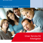 Alle Arbeitgeberleistungen der Bundesagentur für Arbeit auf einen Blick